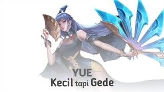 Yue hero kecil tapi gede | Arena Of Valor