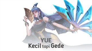 Yue hero kecil tapi gede | Arena Of Valor