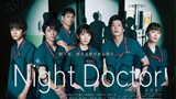 Night Doctor Ep 5. ( Eng Sub )