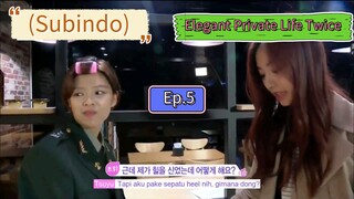 (Subindo) Elegant Private Life Twice Ep.5