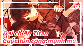 [Đại chiến Titan] Cuộc tấn công mạnh mẽ trong thầm lặng_1