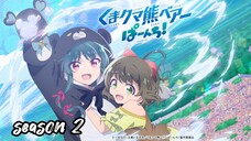 Kuma Kuma Bear S2 - Ep02 (720p) Sub Ind