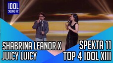 SHABRINA LEANOR X JUICY LUICY - TERLALU TINGGI | SPEKTAKULER SHOW 11 INDONESIAN IDOL XIII |