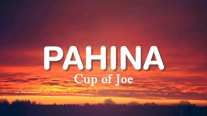 Pahina - Cup of Joe [ Lyrics ]