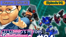 Tobot Deodo's Heroes (Season 2 Part 01-03) (Episode 04) Integration Action