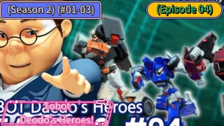 Tobot Deodo's Heroes (Season 2 Part 01-03) (Episode 04) Integration Action