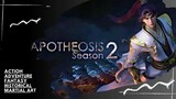 Apotheosis Season 2 [ Episode 61 ]