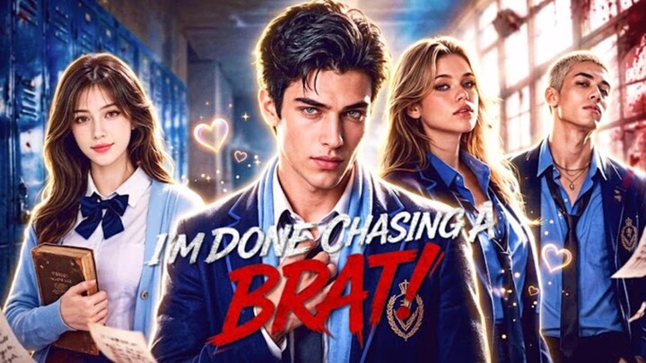 I’m Done Chasing a Brat — 2026 Hot Short Drama (1080P HD)
