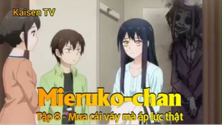 Mieruko-chan Tập 8 - Mua cái váy mà áp lực thật