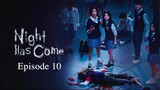 🇰🇷 | Night Has Come Episode 10 [ENG SUB]
