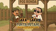 GARA - GARA KEBANYAKAN HUTANG