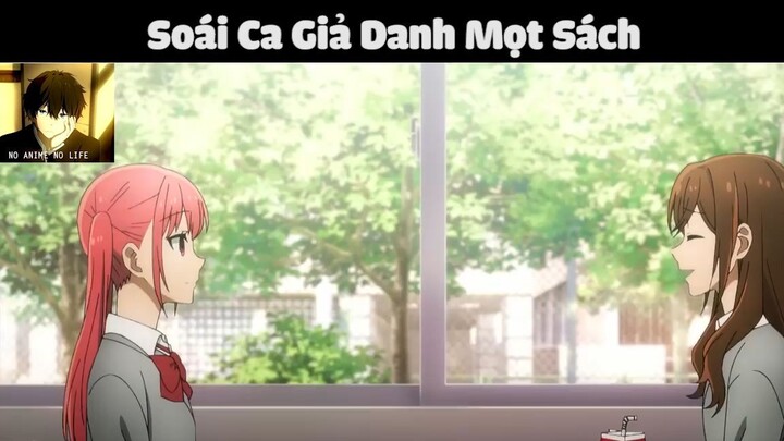 (P6) Soái Ca Giả Danh Mọt Sách #ReviewAnime #BestScene