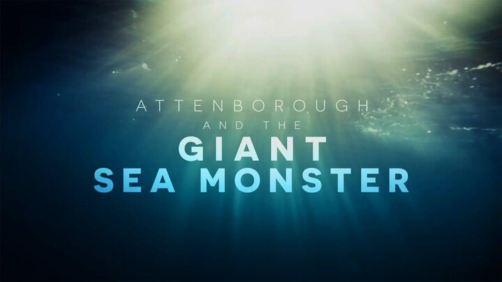 อสูรกายยักษ์แห่งทะเลจูราสสิค - สารคดีพากยืไทย Attenborough and the Giant Sea Monster ภาพยนตร์