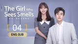 🇨🇳 The Girl Who Sees Smells (2023) | Episode 4 | ENG SUB |(我的对面男友 第04集)