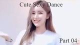 Cute Sexy Dance Part 04