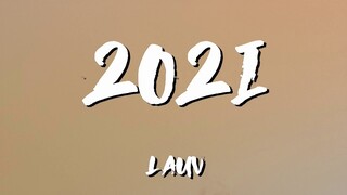 LAUV 2021 Lyrics