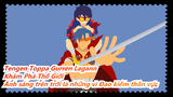 Tengen Toppa Gurren Lagann - Khám Phá Thế Giới Movie: Ánh sáng trời là các vì sao AMV