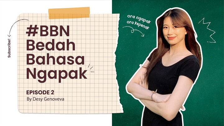KENAL LEBIH DALAM BAHASA NGAPAK - #BBN  (Bedah Bahasa Ngapak) Eps. 02