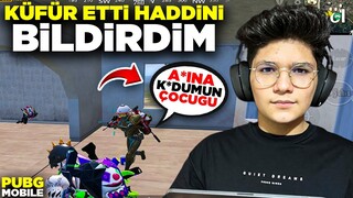 AĞZI BOZUK KÜFÜR EDEN RAKİBE HADDİNİ BİLDİRDİM! - PUBG MOBİLE