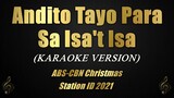 Andito Tayo Para Sa Isa't Isa - ABS-CBN Christmas Station ID 2021 (Karaoke)