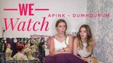 We Watch: Apink - Dumhdurum