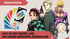 [DUBBER INFO] Yami no Gēmu - para Seiyuu mengeluarkan kemampuannya untuk bermain UNO!! [sayAnn]