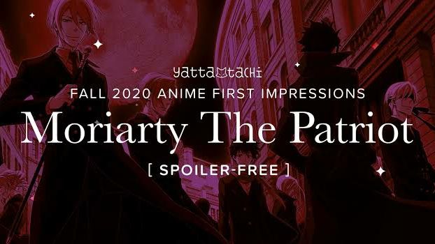 Moriarty the Patriot (OVA)  Official Trailer - BiliBili