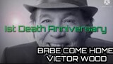 BABE COME HOME | VICTOR WOOD #victorwood #oldiesbutgoodies #bringbackmemories #Tribute