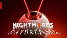 Nightmares And DayDreams [2024] S01 E06
