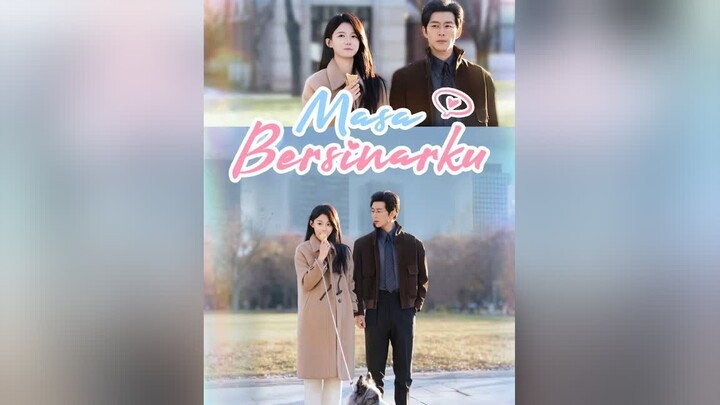 Masa Bersinarku Full Bahasa Indonesia (FR)