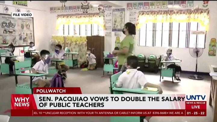 SEN.PACQUAIO VOWA TO DOUBLE TEACHERS SALARY