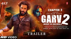 Garv 2 | Official Trailer | Salman Khan | Hrithik Roshan | Sunny Deol