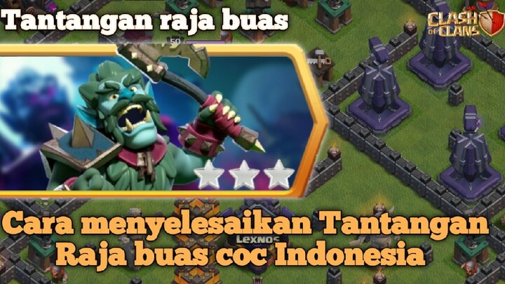 Cara menyelesaikan Tantangan raja buas | coc Indonesia