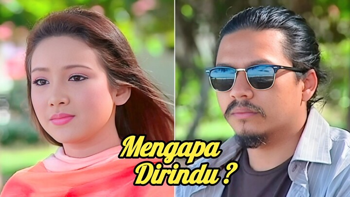 Telemovie Mengapa Dirindu
