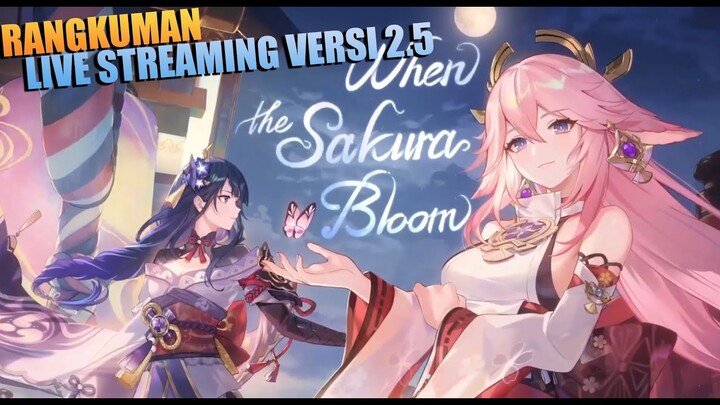 Rangkuman Live Streaming Versi 2.5 - Genshin Impact Indonesia