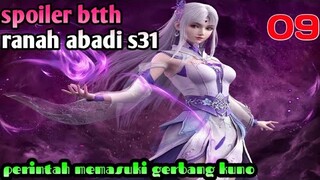 Batle Through The Heavens Ranah Abadi S31 Part 9 : Perintah Memasuki Gerbang Kuno