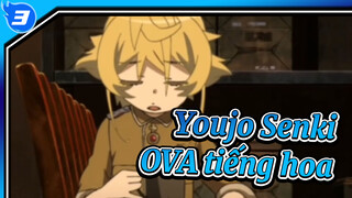 Saga of Tanya the Evil - OVA (tiếng Hoa)_3