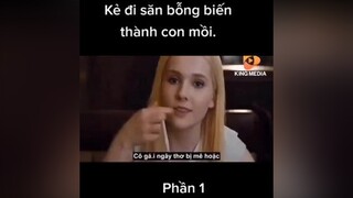 Kẻ săn mồi đỉnh cao luôn biết cách xuất hiện trong hình dáng con mồi. xuhuongtiktok TikTokVoiceVN phimhaymoinhat cogaicuoicung