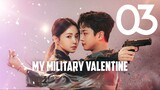 EP3 My Military Valentine (2024)