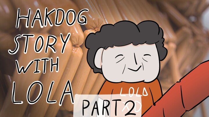 HAKDOG story with Lola | Pinoy Animation | Part 2