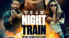 Night Train 2023 Full Movie HD