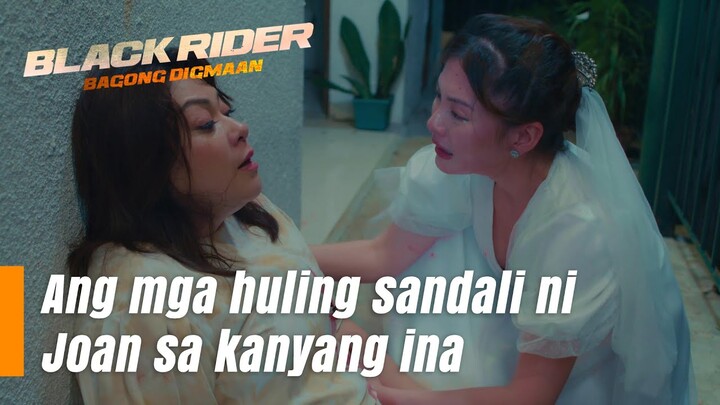 Ang huling mga sandali ng ina ni Joan (Episode 151) | Black Rider
