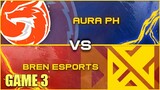 AURA vs BREN (Game 3)