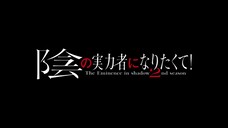 PV TEASER: Kage no Jitsuryokusha ni Naritakuten! Season 2