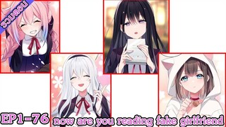 [ มังงะรวมตอน ] now are you reading fake girlfriend EP 1- 76