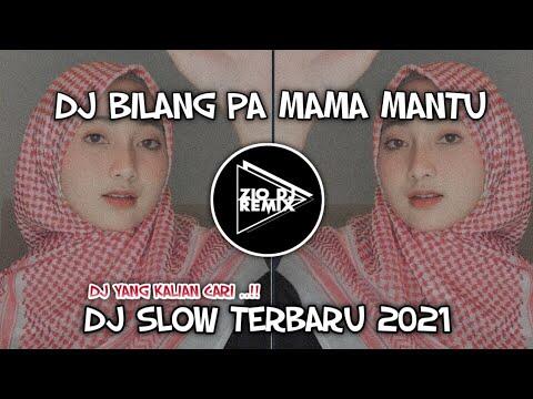 Download lagu dj bilang pa mama mantu