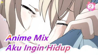 Anime Mix | Aku Ingin Sekali Mencintai Dunia dan Hidup [Kompilasi 10 Anime Penyembuhan]_2