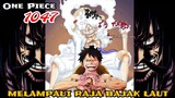 REVIEW OP 1047 - KEKUATAN YANG AKAN MELAMPAUI RAJA BAJAK LAUT !!! | REVIEW ONE PIECE 1047