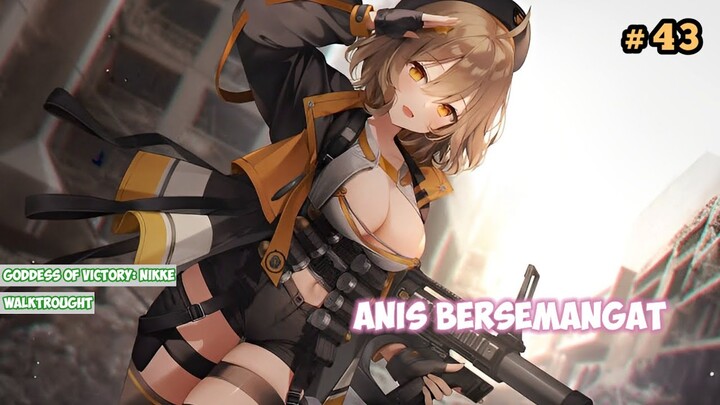 PULANG! Goddess Of Victory: Nikke GAMEPLAY #43