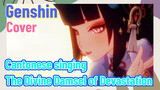 [Genshin,  Cover]  Cantonese singing  [The Divine Damsel of Devastation]